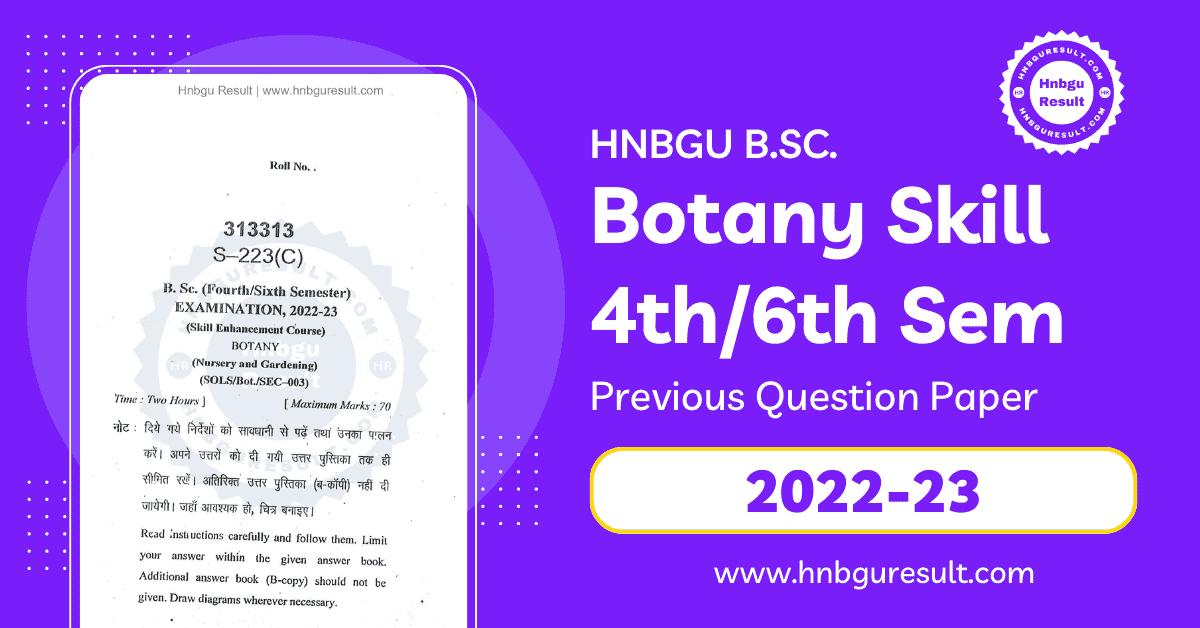 HNBGU B.Sc. Botany skill 4th/6th Sem Previous Question Paper